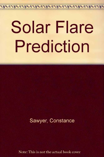 Beispielbild fr Solar Flare Prediction zum Verkauf von Blue Heron Books