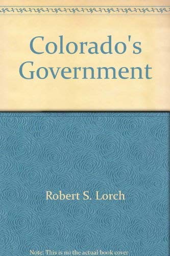 9780870811708: Colorado's Government