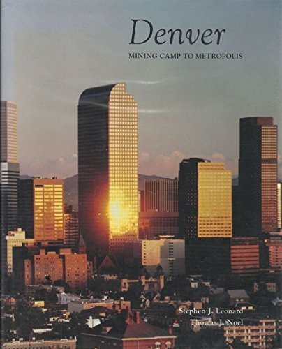 

Denver from Mining Camp to