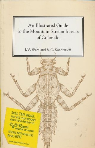 Imagen de archivo de An Illustrated Guide to the Mountain Stream Insects of Colorado a la venta por BookHolders