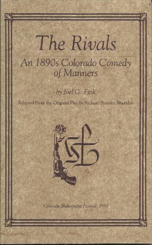 Stock image for The Rivals: An 1890s Colorado Comedy of Manners for sale by Adagio Books
