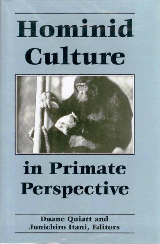 Beispielbild fr Hominid Culture in Primate Perspective zum Verkauf von Anybook.com