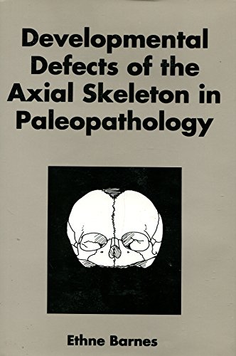 9780870813160: Developmental Defects of the Axial Skeleton in Paleopathology