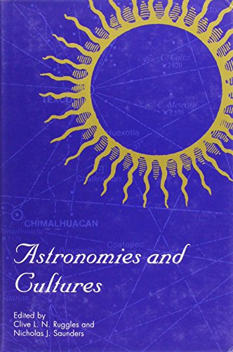 9780870813191: Astronomies and Cultures