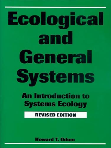 Beispielbild fr Ecological and General Systems: An Introduction to Systems Ecology, Revised Edition zum Verkauf von Solr Books