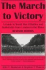 9780870813276: The March to Victory: A Guide to World War II Battles and Battlefields from London to the Rhine