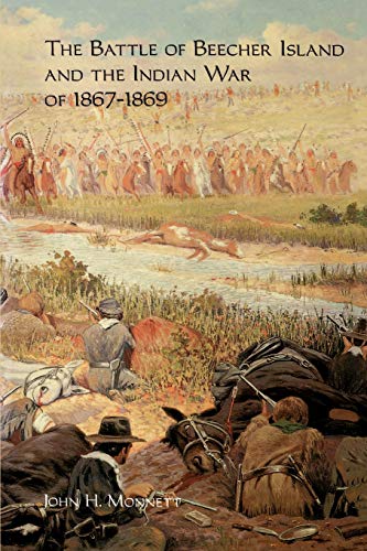 9780870813474: The Battle of Beecher Island and the Indian War of 1867-1869