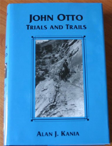 Stock image for John Otto: Trials and Trails for sale by Hay-on-Wye Booksellers