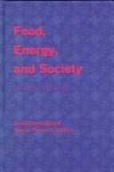 Stock image for Food, Energy and Society for sale by Better World Books
