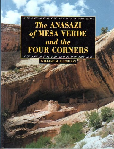 Stock image for The Anasazi of Mesa Verde and the Four Corners for sale by Hawking Books
