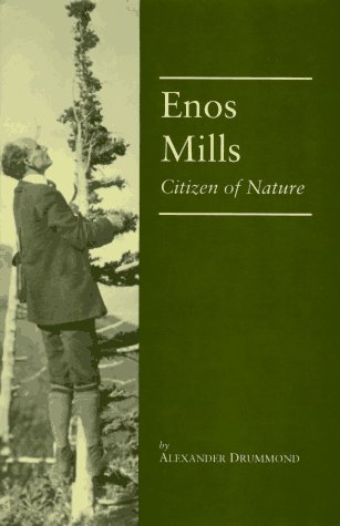 Enos Mills, Citizen of Natue