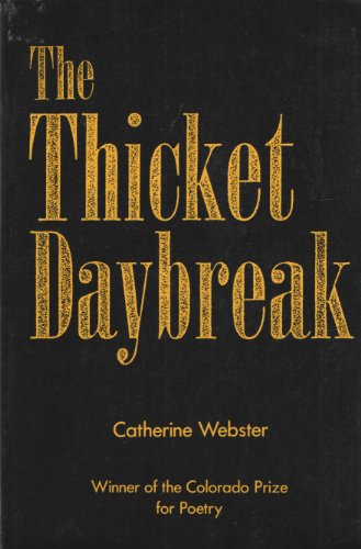 Stock image for The Thicket Daybreak: Poems for sale by Aamstar Bookshop / Hooked On Books