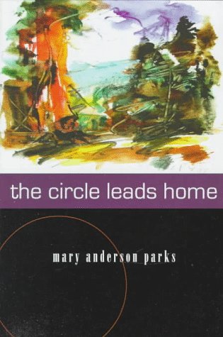 Imagen de archivo de The Circle Leads Home (Women's West Series) a la venta por Hay-on-Wye Booksellers