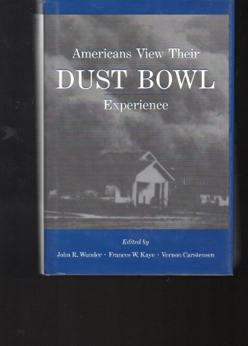 Stock image for Americans View Their Dust Bowl Experience for sale by BASEMENT BOOKS