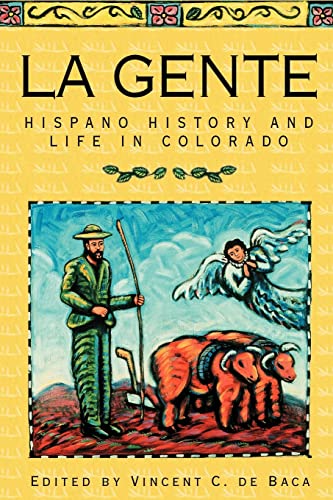 Stock image for La Gente Hispano History and Life in Colorado for sale by PBShop.store US