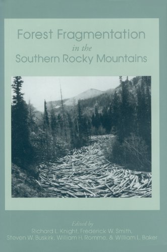 Imagen de archivo de Forest Fragmentation in the Southern Rocky Mountains a la venta por Hay-on-Wye Booksellers