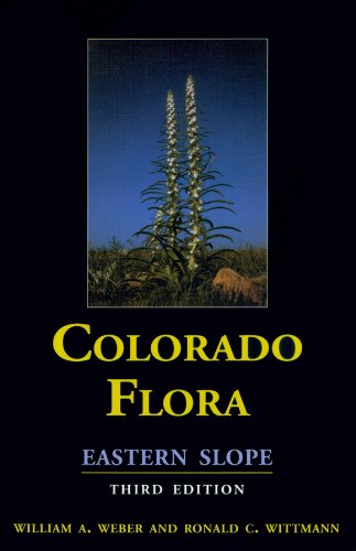 Beispielbild fr Colorado Flora: Eastern Slope, Third Edition zum Verkauf von SecondSale