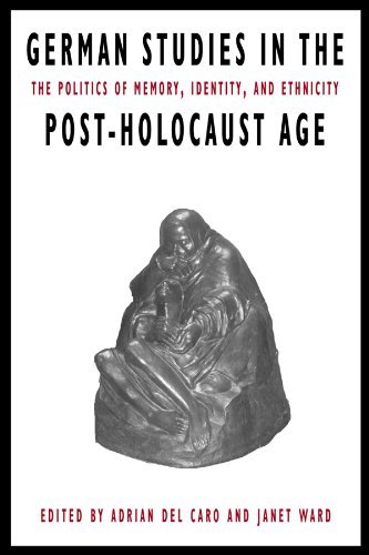 Imagen de archivo de German Studies in the Post-Holocaust Age: The Politics of Memory, Identity, and Ethnicity a la venta por HPB-Red