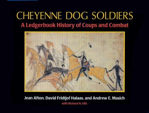 Imagen de stock para Cheyenne Dog Soldiers: A Ledgerbook History of Coups and Combat