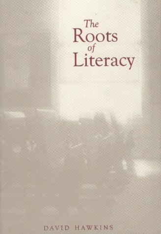 The Roots of Literacy (9780870815966) by Hawkins, David
