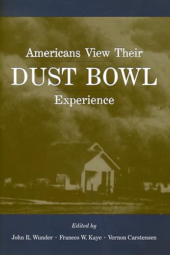 Stock image for Americans View Their Dust Bowl Experience for sale by Better World Books