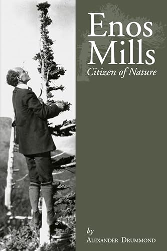 Beispielbild fr Enos Mills: citizen of nature zum Verkauf von Inkberry Books
