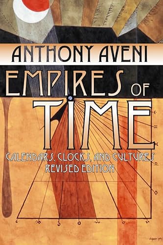 9780870816727: Empires of Time: Calendars, Clocks, and Cultures