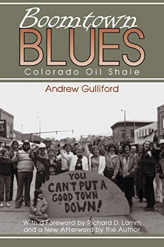 Imagen de archivo de Boomtown Blues: Colorado Oil Shale, Revised Edition (Mining the American West) a la venta por GF Books, Inc.