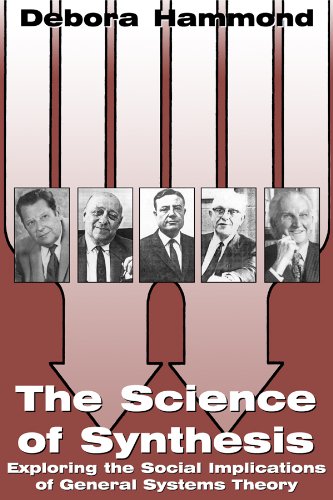 The Science of Synthesis: Exploring the Social Implications of General Systems Theory