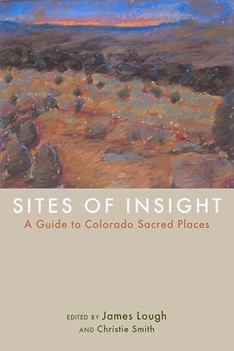 9780870817441: Sites of Insight: A Guide to Colorado Sacred Places [Idioma Ingls]