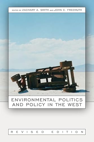 Beispielbild fr Environmental Politics and Policy in the West, Revised Edition zum Verkauf von Better World Books