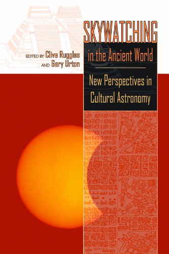 9780870818875: Skywatching in the Ancient World: New Perspectives in Cultural Astronomy Studies in Honor of Anthony F. Aveni