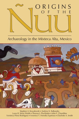 9780870819292: Origins of the Nuu: Archaeology in the Mixteca Alta, Mexico