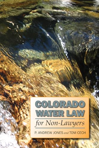 9780870819506: Colorado Water Law for Non-Lawyers