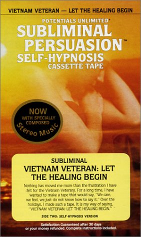 Stock image for Vietnam Veteran: Let the Healing Begin : A Subliminal Persuasion/Self-Hypnosis for sale by Good Old Books