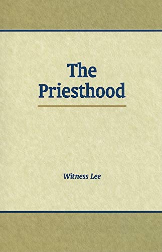 Priesthood, The (9780870830334) by Witness Lee