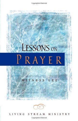 Stock image for Lessons on Prayer for sale by SecondSale