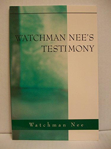 Stock image for Watchman Nee's Testimony for sale by Reliant Bookstore