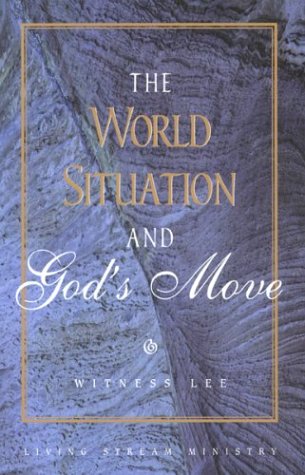9780870830921: The World Situation and God's Move