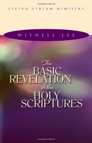Imagen de archivo de The Basic Revelation in the Holy Scriptures a la venta por Montana Book Company