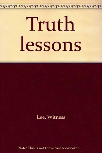 Truth lessons (9780870832130) by Witness Lee
