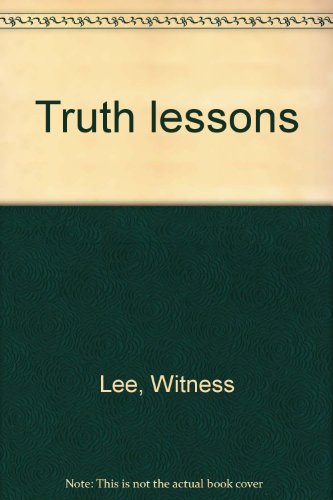 Truth lessons (9780870832147) by Witness Lee