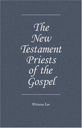 Stock image for New Testament Priests of the Gospel, The for sale by Ergodebooks