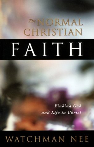 9780870837487: The Normal Christian Faith