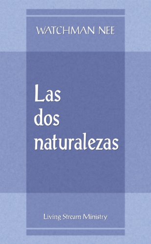 Beispielbild fr Dos naturalezas, Las (Folleto) (Spanish Edition) zum Verkauf von GF Books, Inc.