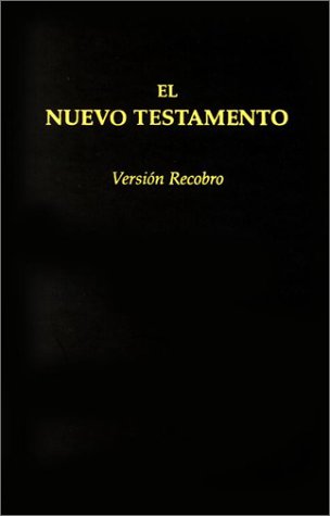 9780870838040: El Nuevo Testamento Version Recobro: Granate