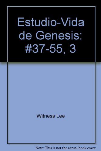 Beispielbild fr Estudio-Vida de Genesis: #37-55, 3 zum Verkauf von Bookmonger.Ltd