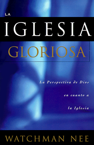 9780870839719: Iglesia Gloriosa/the Glorious Church