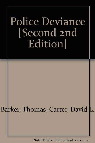 9780870841002: Police Deviance [Second 2nd Edition] [Paperback] by Barker, Thomas; Carter, D...