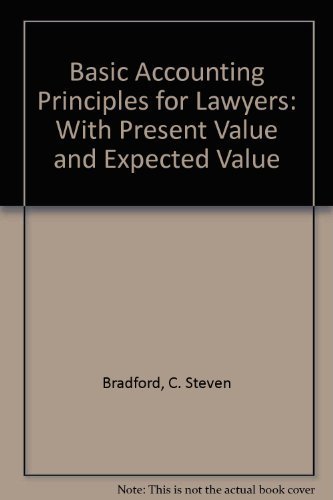 Imagen de archivo de Basic Accounting Principles for Lawyers : With Present Value and Expected Value a la venta por Wonder Book